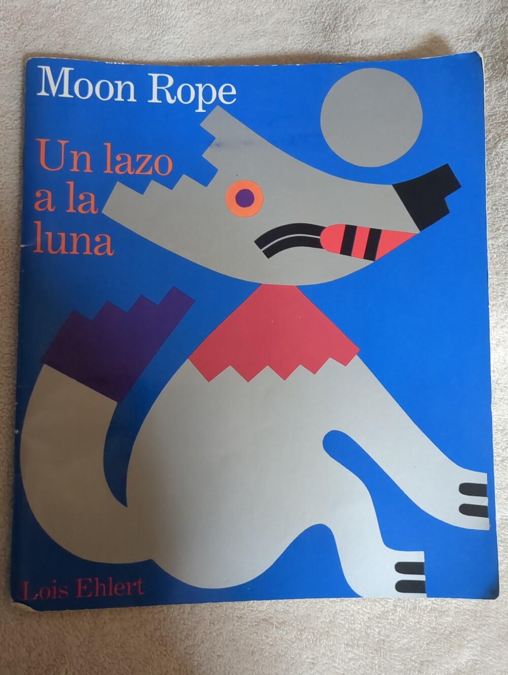 Moon Rope/Lazo a LA Luna Lois Ehlert, Children's Book Kids